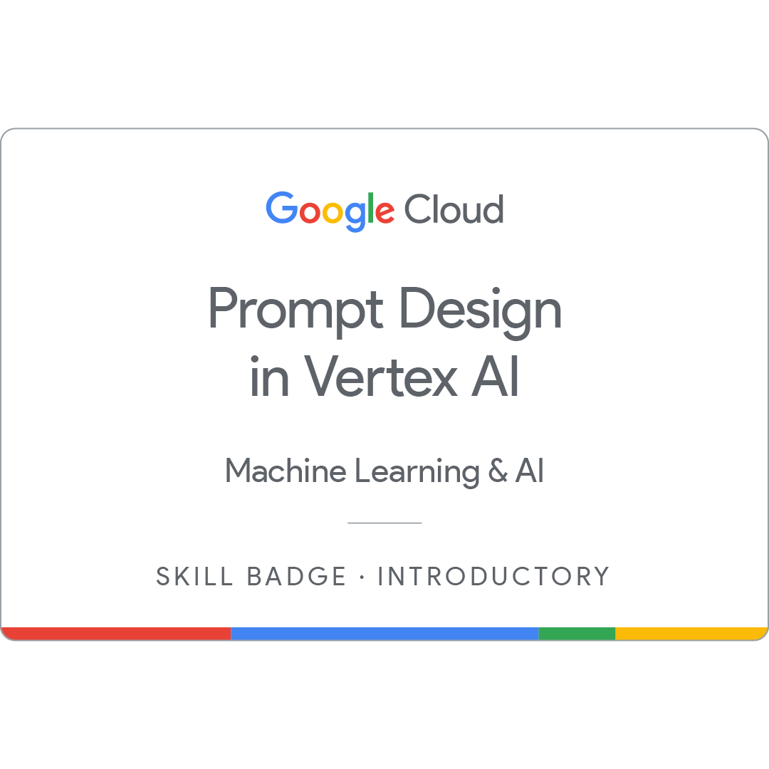 Prompt Design in Vertex AI Skill Badge 證照圖片